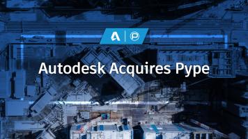 Autodesk to Acquire AI-Powered Construction Software Provider Pype