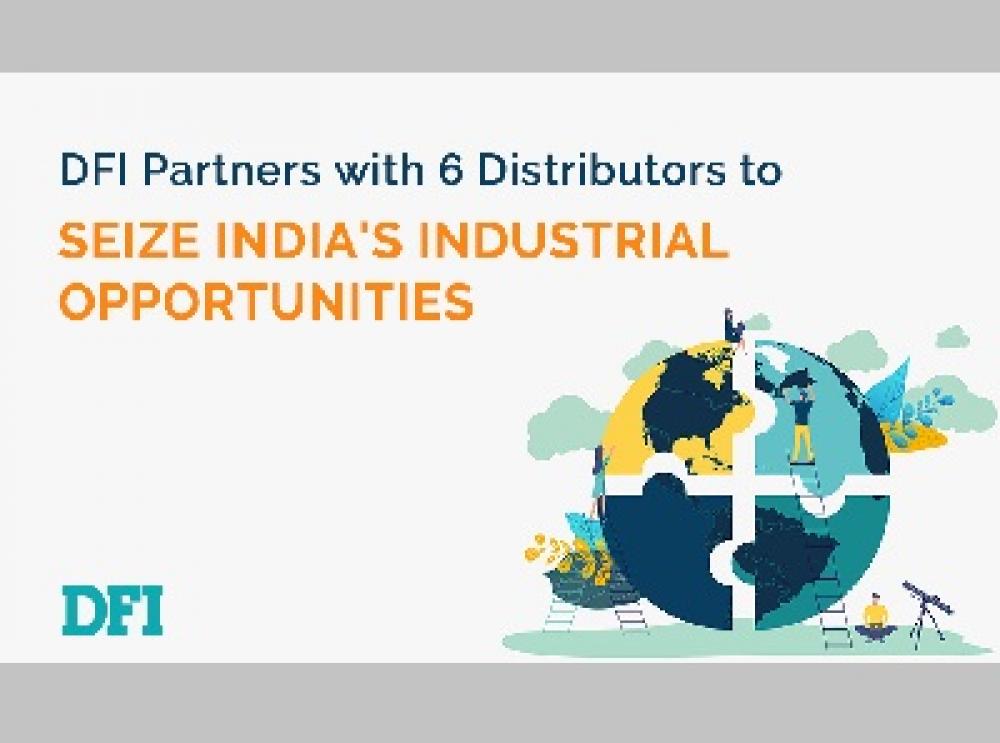 DFI Forges Strategic Alliances with Six Indian Distributors
